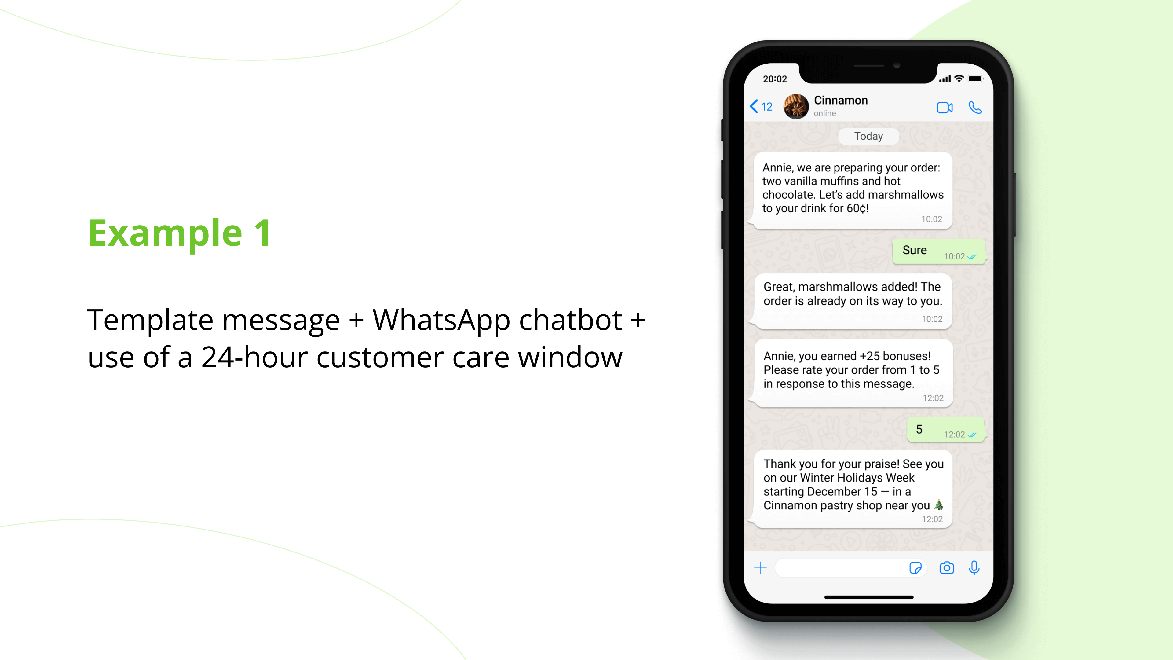 WhatsApp marketing campaign example: Template message + WhatsApp chatbot + use of a 24-hour customer care window